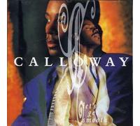 Calloway - Lets Get Smooth