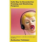 Calls May Be Recorded for Training and Monitoring Purposes