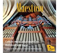 Callum Alger Maestoso: Callum Alger Plays Music By Bairstow and Elgar (CD) Album