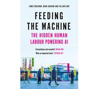 Callum Cant James Muldoon Mark Graham Feeding the Machine (Copertina rigida)