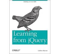 Callum MacRae Learning from jQuery (Tascabile) OREILLY AND ASSOCIATE