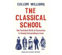 Callum Williams The Classical School (Tascabile)