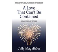 Cally Magalhães A Love That Can't Be Contained (Tascabile)