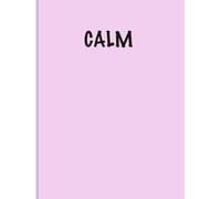 CALM: A Moment of Stillness