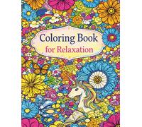 Calm and Cozy Coloring Book: Relaxing Beautiful designs, Flowers, Nature and Comforting Scenes for Stress Relief and Creative Fun.
