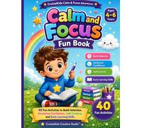 Calm and Focus Fun Book for Kids: Relaxing Mazes, Coloring, Tracing, Breathing Exercises, Matching & Mindfulness Activities for Ages 4-6