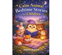 Calm Animal Bedtime Stories for Children