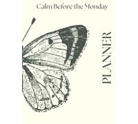 Calm Before the Monday: Planner