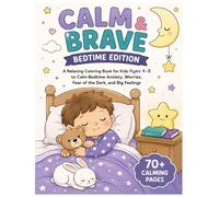Calm & Brave: Bedtime Edition