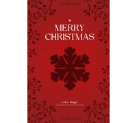 Calm Christmas Coloring Book: A Cozy Mindfulness Coloring Book with Winter Illustrations for Deep Relaxation