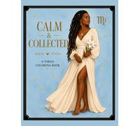 Calm & Collected: A Virgo Coloring Book