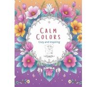 Calm Colors: Cozy And Inspiring