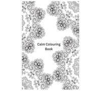 Calm Colouring Book