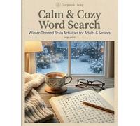 Calm & Cozy Word Search: Winter-Themed Brain Activities for Adults & Seniors