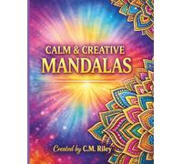 CALM & CREATIVE MANDALAS