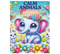 Calm & Cute Animals Coloring Book for Kids Ages 3-6: 50 Adorable Baby Animals to Color - Fun, Relaxing, and Easy Coloring Pages for Toddlers and Preschoolers