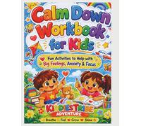 Calm Down Workbook for Kids: Fun Tracing, Colouring and Learning Activities for Ages 3-5