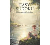 Calm & Easy Sudoku: 55 Puzzles & Solutions with Calming Quotes