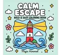 Calm Escape - Bold & Easy Coloring Book for Adults and Teens: 40 Simple Line Art Designs for Relaxation