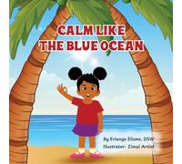 Calm Like the Blue Ocean