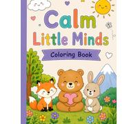 Calm Little Minds: Coloring Book