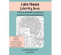 Calm Mama Coloring Book