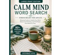 Calm Mind Word Search: Anxiety Relief for Adults | Simple & Relaxing Puzzles to Quiet Overthinking