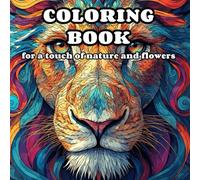 Calm & Nature: Mindful Coloring for Stress Relief: realx and unwind with the beauty of everything beyond the busy life.