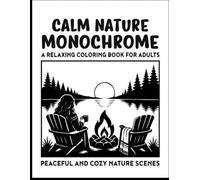 Calm Nature Monochrome one color coloring book for adults