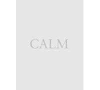 Calm: Neutral Home Styling Book | A Refined Decorative Accent for Calm Living Spaces
