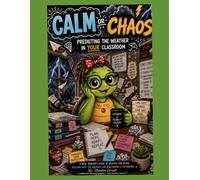 Calm or Chaos: How to Predict the Weather in Your Classroom