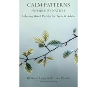 Calm Patterns: Relaxing Mixed Puzzles for Teens & Adults