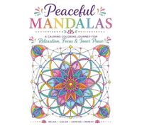Calm Relax Focus Adult Coloring Book: Over 60 Intricate Zen-Inspired Patterns and Mandalas for Relaxation, Stress Relief, Mindfulness, and Creative Focus