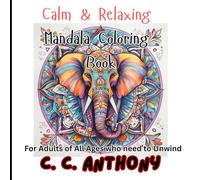 Calm & Relaxing Mandala Coloring Book for Adults