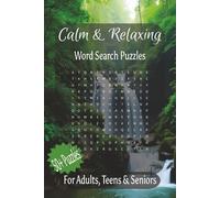Calm & Relaxing Word Search Puzzle Books: Word Searches with Easy to Read Print about Relaxation, Meditation and Wellbeing and more | 6x9 inches, 110 ... for Meditation, Relaxation and Free Time