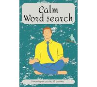 Calm search book puzzles: Word Searches With Easy to Read Print to relax and pass the time | 6x9 inches, 110 pages | 50+ Puzzles