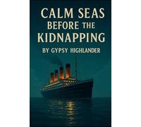 Calm Seas Before Kidnapping