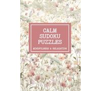 Calm Sudoku Puzzles: Mindfulness and Relaxation