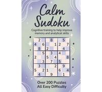 Calm Sudoku: Relaxing Puzzles for Peaceful Minds