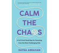 Dayna Abraham Calm the Chaos (Tascabile)