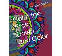 Calm the F*ck Down and Color