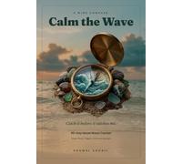 Calm the Wave: 90-Day Mood Wave Tracker: Daily Sleep, Mood, Feelings and Trigger Journal to Catch It Before It Catches Me