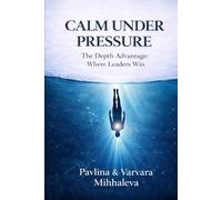 Calm Under Pressure