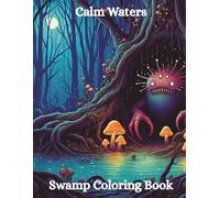 Calm Waters Swamp Coloring Book