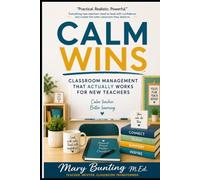 Calm Wins: Classroom Management That Actually Works for New Teachers