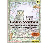 Calm Within - A Mindful Coloring Collection V06: Sunday Calm and Mindfulness