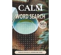 Calm Word Search Book: Easy to Read Calm themed Word Search Book. Soothing and Relaxing Puzzle Collection for Peaceful Moments... 6x9 inches ... Perfect gift for Adults, Seniors and Teens.