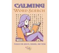 Calm Word Search Book: Quiet Mind, Calm Words: A Calm Word Search Puzzle Book