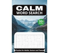 Calm Word Search Puzzle Book for Adults, Seniors and Teens: Mindfulness Word Search Book for Adults and Kids | 6x9 inches, 110 pages | 50+ Puzzles ... Gift for Vacations, Holidays and Free Times