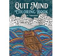 Calm Your Mind: A Mindful Coloring Book for Adults: A Mindfulness Coloring Book for Adults with Easy Relaxing Patterns, Beautiful Mandalas, Floral ... to Reduce Anxiety and Promote Inner Peace